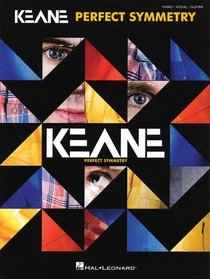 Keane - Perfect Symmetry (Piano/Vocal/Guitar Artist Songbook)