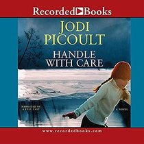 Handle with Care (Audio CD) (Unabridged)