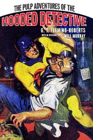 The Pulp Adventures Of The Hooded Detective