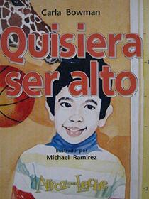 Quisiera Ser Alto (Spanish Edition)