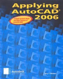 Applying AutoCAD 2006, Student Edition