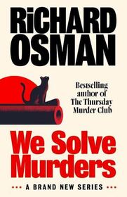 We Solve Murders (We Solve Murders, Bk 1)