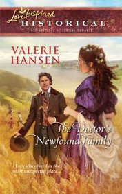 The Doctor's Newfound Family (Love Inspired Historical, No 57)