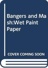 Bangers and Mash: Red Book 10: Wet Paint (Ay, AI, a, e)