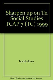 Sharpen up on Tn Social Studies TCAP 7 (TG) 1999