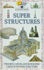Eyewitness Funfax: Super Structures