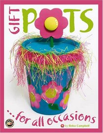 Gift Pots for All Occasions (Leisure Arts #22490)