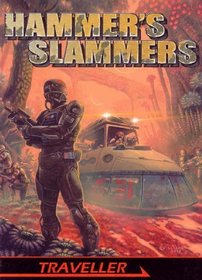 Hammer's Slammers (Traveller Sci-Fi Roleplaying)