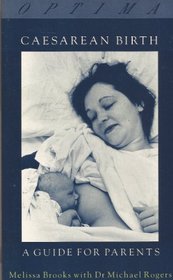 Caesarean Birth: Guide for Parents