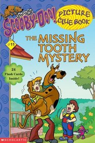 The Missing Tooth Mystery (Scooby-Doo! Picture Clue Book, No 11)
