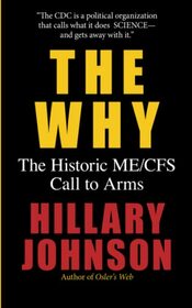 The Why: The Historic ME/CFS Call To Arms
