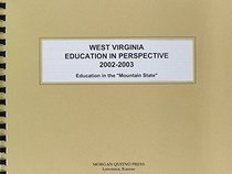 West Virginia Education in Perspective 2002-2003 (West Virginia Education in Perspective)