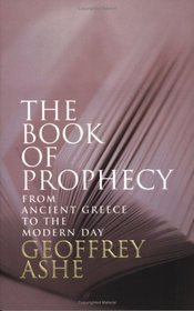 The Book of Prophecy: From Ancient Greece to the Modern Day