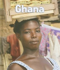 Ghana (Cultures of the World)