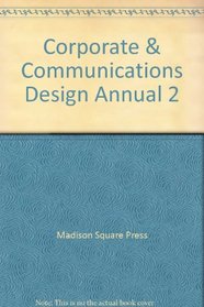 Corporate & Communications Design Annual 2 (Corporate & Communications Design Annual)