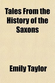 Tales From the History of the Saxons