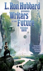 L. Ron Hubbard Presents Writers of the Future, Vol 26