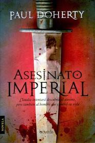 Asesinato Imperial (Murder Imperial) (Ancient Rome, Bk 2) (Spanish Edition)