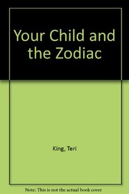 Your Child and the Zodiac