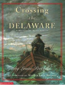 Crossing the Delaware: A History in Many Voices