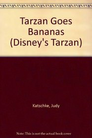 Tarzan Goes Bananas (Disney's Tarzan)