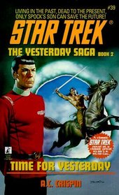 Time for Yesterday (Star Trek, No 39)