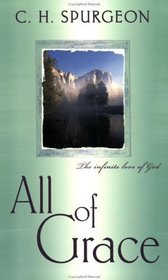 All of Grace: The Infinite Love of God