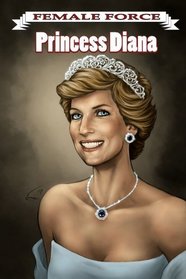 Female Force: Princess Diana (1female Force)
