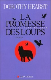 La promesse des loups (French Edition)