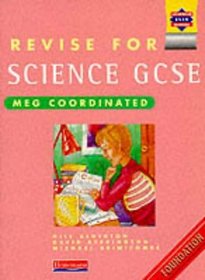 Revise for Science GCSE: MEG Foundation Tier (Heinemann Exam Success)