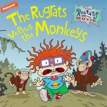 Rugrats: The Rugrats Versus the Monkeys (Rugrats)