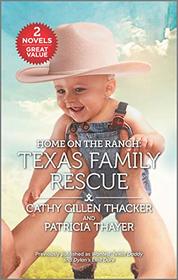 Home on the Ranch: Texas Family Rescue : Wanted: Texas Daddy / Dylan's Last Dare