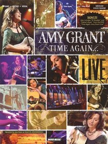 TIME AGAIN AMY GRANT LIVE (Piano/Vocal/Guitar Artist Songbook)