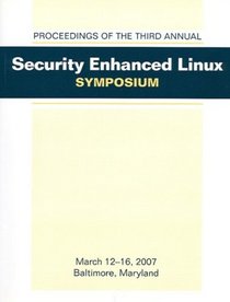 Security Enhanced Linux Syposium-SELinux 2007