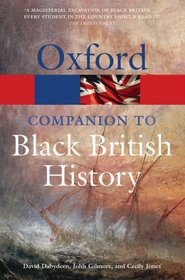 The Oxford Companion to Black British History (Oxford Paperback Reference)