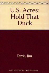 U.S. Acres 3: Hold Duck