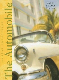The Automobile (Great Inventions)