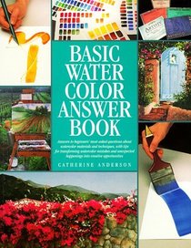 Basic Watercolor Answer Book