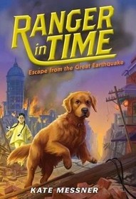 Escape From the Great Earthquake (Ranger in Time, Bk 6)