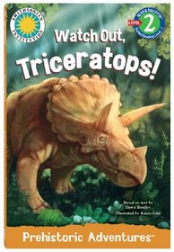 Watch Out, Triceratops! (Read & Discover) (Prehistoric Pals)