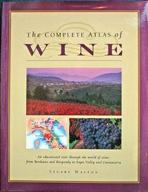 The Complete Atlas of Wine