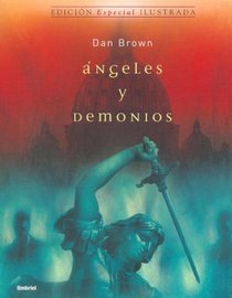 Angeles y Demonios (Angels & Demons) (Robert Langdon, Bk 1) (Spanish Edition)