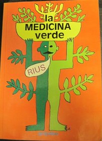 LA Medicina Verde (Spanish Edition)