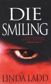 Die Smiling (Claire Morgan, Bk 3)