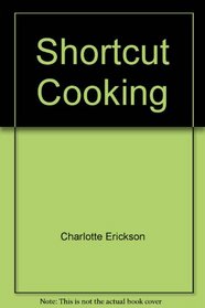 Shortcut Cooking