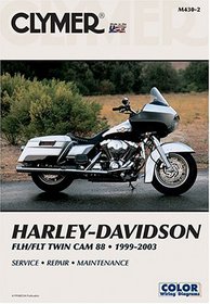 Harley-Davidson Flh/Flt Twin Cam 88, 1999-2003 (Clymer Motorcycle Repair)