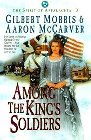 Among the King's Soldiers (Spirit of Appalachia, 3)