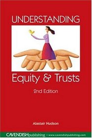 Understanding Equity & Trusts 2/e