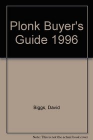Plonk Buyer's Guide 1996