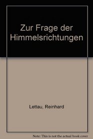 Zur Frage der Himmelsrichtungen (German Edition)